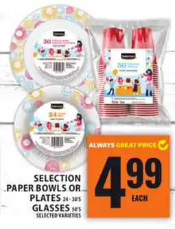 Food Basics SELECTION PAPER BOWLS OR PLATES OR GLASSES offer