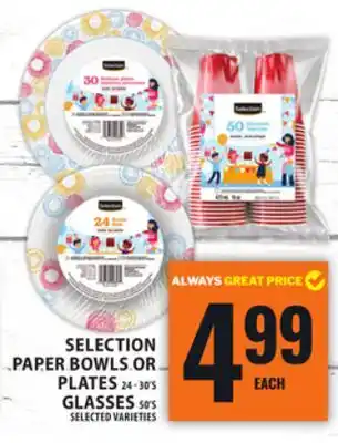 Food Basics SELECTION PAPER BOWLS OR PLATES OR GLASSES offer