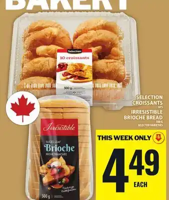 Food Basics SELECTION CROISSANTS OR IRRESISTIBLE BRIOCHE BREAD offer