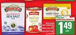Food Basics MOLISANA DICED TOMATOES OR AURORA SEA SALT OR BOUILLON CUBES offer