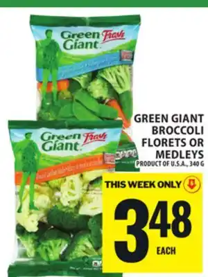 Food Basics GREEN GIANT BROCCOLI FLORETS OR MEDLEYS offer