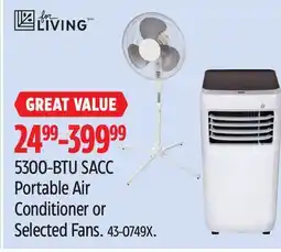Canadian Tire For Living 5300-BTU SACC Portable Air Conditioner or Selected Fans offer