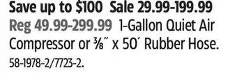 Canadian Tire Maximum 1-Gallon Quiet Air Compressor or 3⁄8˝ x 50´ Rubber Hose offer