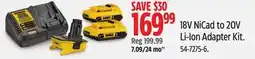 Canadian Tire Dewalt 18V NiCad to 20V Li-Ion Adapter Kit offer