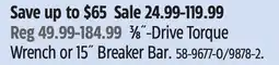 Canadian Tire 3⁄8˝-Drive Torque Wrench or 15˝ Breaker Bar offer