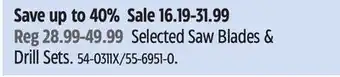 Canadian Tire Saw Blades & Drill Sets offer
