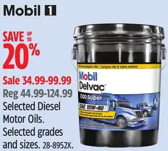 Canadian Tire Mobil 1 Selected Diesel Motor Oils. Selected grades and sizes offer
