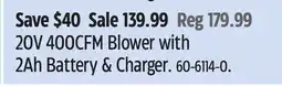Canadian Tire 20V 400CFM Blower with 2Ah Battery & Charger offer