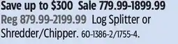 Canadian Tire Champion Log Splitter or Shredder/Chipper offer