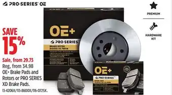 Canadian Tire PRO-SERIES OE+ Brake Pads and Rotors or PRO SERIES XD Brake Pads offer