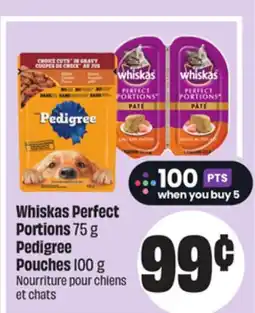 Chalo FreshCo Whiskas Perfect Portions 75 g Pedigree Pouches 100 g offer