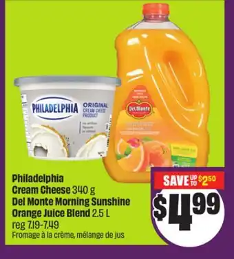Chalo FreshCo Philadelphia Cream Cheese 340 g Del Monte Morning Sunshine Orange Juice Blend 2.5 L offer