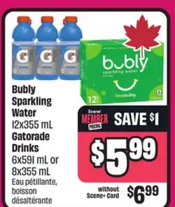 Chalo FreshCo Bubly Sparkling Water 12x355 mL Gatorade Drinks 6x591 mL or 8x355 mL offer