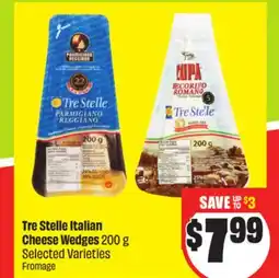 Chalo FreshCo Tre Stelle Italian Cheese Wedges 200 g Selected Varieties offer
