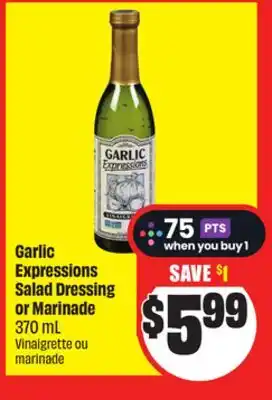 Chalo FreshCo Garlic Expressions Salad Dressing or Marinade 370 mL offer