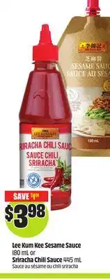 Chalo FreshCo Lee Kum Kee Sesame Sauce 180 mL or Sriracha Chili Sauce 445 mL offer