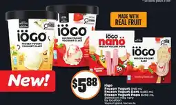 Chalo FreshCo Iögo Frozen Yogurt 946 mL Frozen Yogurt Bars 4x80 mL Frozen Yogurt Pops 8x50 mL offer