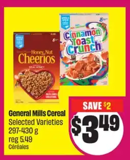 Chalo FreshCo General Mills Cereal Selected Varieties 297-430 g offer