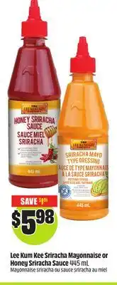 Chalo FreshCo Lee Kum Kee Sriracha Mayonnaise or Honey Sriracha Sauce 445 mL offer