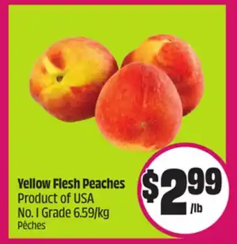 Chalo FreshCo Yellow Flesh Peaches Product of USA No. 1 Grade 6.59/kg offer