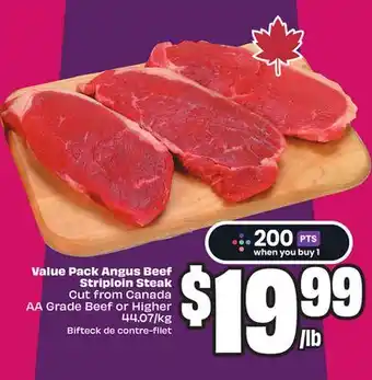 Chalo FreshCo Value Pack Angus Beef Striploin Steak Cut from Canada AA Grade Beef 44.07/kg offer