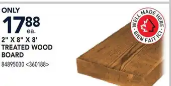 RONA 2 X 8 X 8' TREATED WOOD BOARD offer