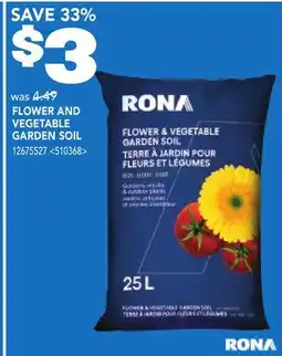 RONA FLOWER AND VEGETABLE GARDEN SOIL offer