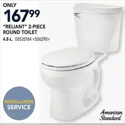 RONA RELIANT 2-PIECE ROUND TOILET offer