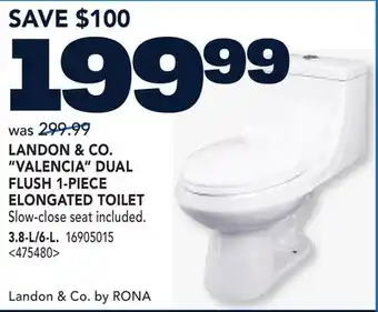 RONA LANDON & CO. VALENCIA DUAL FLUSH 1-PIECE ELONGATED TOILET offer