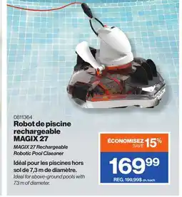 Patrick Morin MAGIX 27 Rechargeable Robotic Pool Claeaner offer