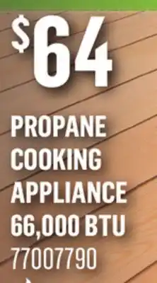 Canac Propane Cooking Appliance 66,000 BTU offer