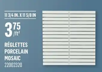 Canac Réglettes Porcelain Mosaic offer