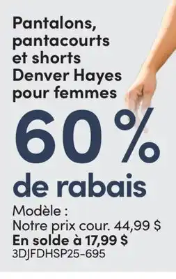 L'équipeur Pantalons, pantacourts et shorts Denver Hayes pour femmes offer
