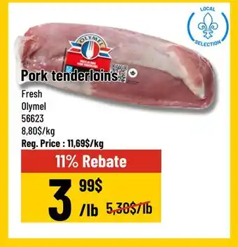 Mayrand Fresh Vacuum-seal Pork Fillet Quebec offer