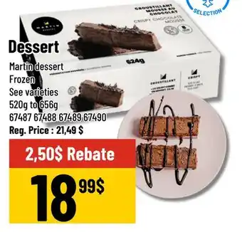 Mayrand Dessert Martin dessert 520g to 656g offer