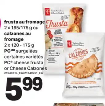 L'Intermarché FRUSTA AU FROMAGE, 2 X 165/175 G OU CALZONES AU FROMAGE, 2 X 120 - 175 G offer