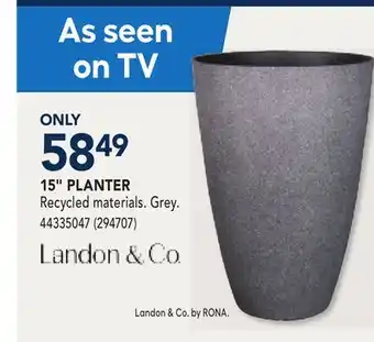 RONA LANDON&CO 15 PLANTER offer