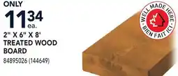 RONA 2 X 6 X 8' TREATED WOOD BOARD offer
