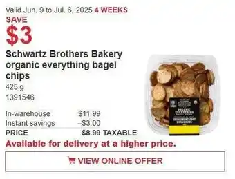 Costco Schwartz brothers bakery organic everything bagel chips offer