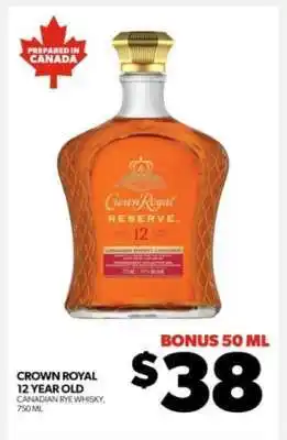 Real Canadian Liquorstore Crown Royal 12 Year Old offer