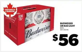 Real Canadian Liquorstore Budweiser or Bud Light offer