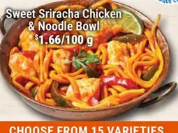 M & M Food Market Sweet Sriracha Chicken & Noodle Bowl offer