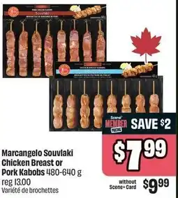 FreshCo Marcangelo Souvlaki Chicken Breast or Pork Kabobs offer