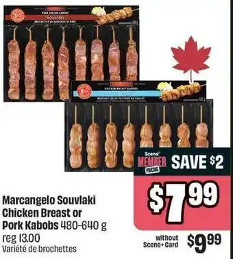 FreshCo Marcangelo Souvlaki Chicken Breast or Pork Kabobs offer