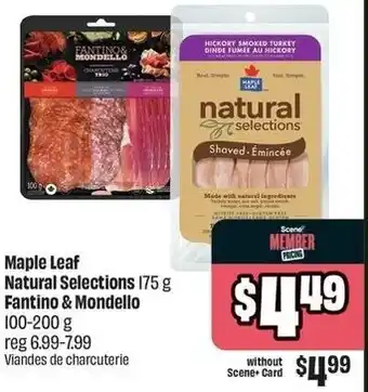 FreshCo Maple Leaf Natural Selections or Fantino & Mondello offer