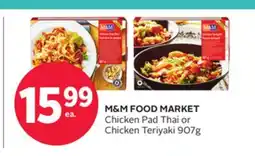 Rexall M&M FOOD MARKET Chicken Pad Thai or Chicken Teriyaki offer