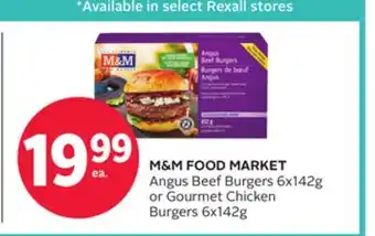 Rexall M&M FOOD MARKET Angus Beef Burgers 6x142g or Gourmet Chicken Burgers 6x142g offer