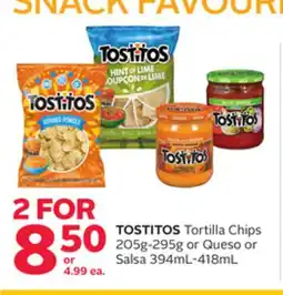 Rexall TOSTITOS Tortilla Chips 205g-295g or Queso or Salsa 394mL-418mL offer