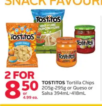 Rexall TOSTITOS Tortilla Chips 205g-295g or Queso or Salsa 394mL-418mL offer