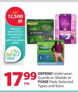 Rexall DEPEND Underwear, Guards or Shields or POISE Pads offer
